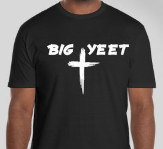 “BIG YEET” Proverbs 18:16 Shirt